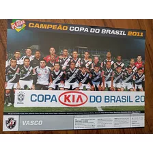 Poster Do Vasco Da Gama Campeão Copa Do Brasil 2011 