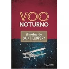 Voo Noturno ( Antoine De Saint-exupéry