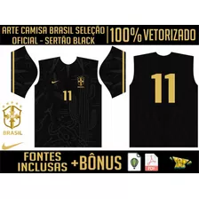 Arte Camisa Brasil Black Sertão 2022-23 + Fonte E Bônus