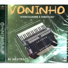 Cd Voninho - Atravessando A Fronteira