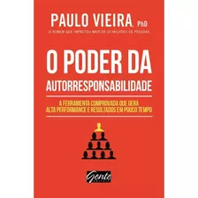 O Poder Da Autorresponsabilidade. Livro De Paulo Vieira 