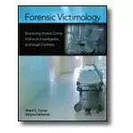 Livro - Forensic Victimology - Examining Violent Crime Victims In Investigative And Legal Contexts