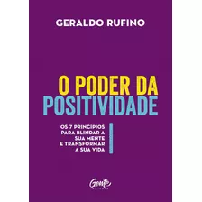 Livro O Poder Da Positividade De Geraldo Rufino