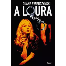 Livro A Loura - Duane Swierczynski [2012]