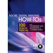 Adobe Digital Imaging How-tos, De Moughamian, Dan. Série Adobe How-tos Bookman Companhia Editora Ltda., Capa Mole Em Português, 2011