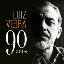 Cd Luiz Vieira - 90 Anos ( Digipack
