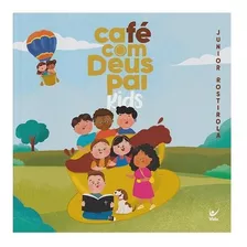 Café Com Deus Pai Kids - Junior Rostirola