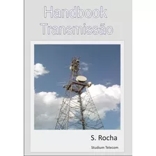 Radio Transmissâo,studiumtelecom- Medidas, Esquemas,s. Rocha