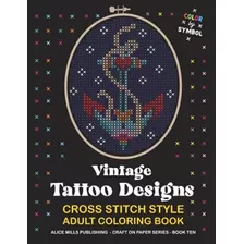  Livro: Desenhos De Tatuagem Vintage: Livro De Colorir Para 