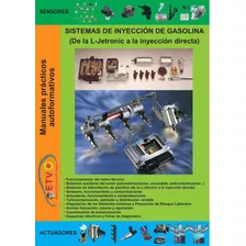 Manual Sistema Inyección Gasolina L-jetronic A Inyec Directa