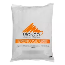 Broncosil Gris 5 Kilos Bronco