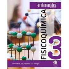 Fisicoquimica 3 - Serie Fundamentales - Estrada