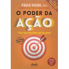 Livro O Poder Da Açao - Paulo Vieira - Tem Poder Quem Age!