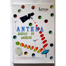 Livro Antena, Rádio, Tv, Satélite Letron