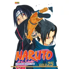Naruto Gold Vol. 25, De Kishimoto, Masashi. Editora Panini Brasil Ltda, Capa Mole Em Português, 2016