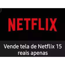 Netflix Por Apenas 15 Reais Suporte 24 Horas