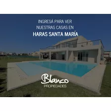 Emprendimiento Haras Santa María | Todas Nuestras Casas A La Venta! En Haras Santa Maria, Escobar, G.b.a. Zona Norte