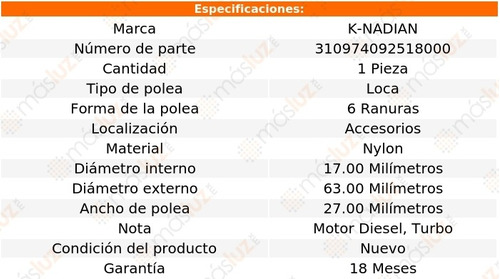 Polea 6 Ranuras Nylon Mercedes-benz E320 L6 3.2l 05 K-nadian Foto 3