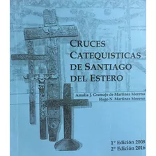 Cruces Catequisticas De Santiago Del Estero