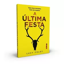 Livro A Última Festa Lucy Foley Intrínseca