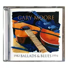Gary Moore- Ballads & Blues 1982 - 1994- Cd Disco- Importado
