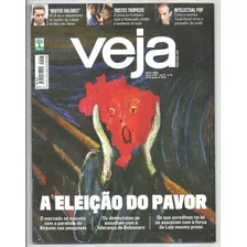 Revista Veja 2597 - Agosto 2018 - A Eleição Do Pavor