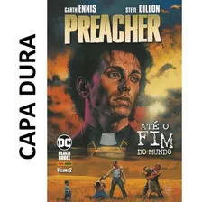 Livro - Preacher Vol. 2 Até O Fim Do Mundo / * Pronta Entrega