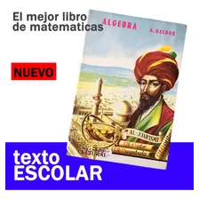 Libro Escolar. Estudiantes Colegio Y Liceo.álgebra De Baldor