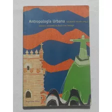 Antropologia Urbana: Cultura E Sociedade No Brasil E Em Portugal (livro) | Gilberto Velho