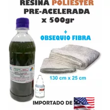 Resina Poliester Acelerada X500gr + Fibra + Cataliz Oferta!