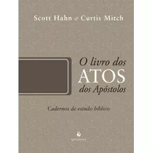 Livro Dos Atos Dos Apostolos, O