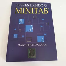 Livro Desvendando O Minitab - Marcos Siqueira Campos - L9609