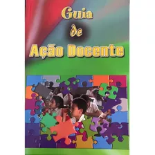 Guia De Ação Docente, De Grupo Cultural Grupo Cultural. Editora Grupo Cultural, Capa Dura Em Português