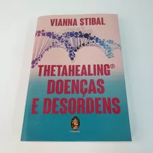 Livro Thetahealing: Doenças E Desordens - V1157