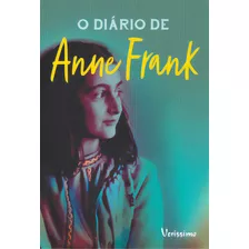 O Diário De Anne Frank, De Frank, Anne. Editora Veríssimo, Capa Mole Em Português, 2023