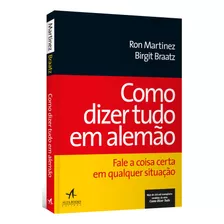 Livro Como Dizer Tudo Em Alemão