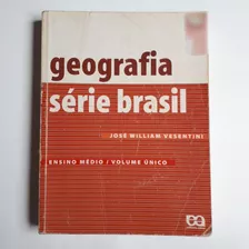 Livro Geografia Série Brasil Ensino Médio Volume Único