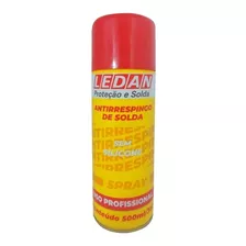 Antirrespingo Solda Sem Silicone 500ml Spray Ledan