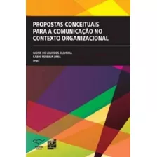 Propostas Conceituais Para A Comunicação No Contexto Organ