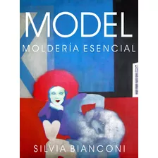 Model, Libro De Moldería De Indumentaria.