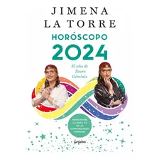 Horoscopo 2024 - El Año De Tauro - Geminis - Jimena La Torre