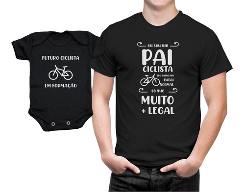 Kit Tal Pai Filho Body Camiseta Ciclista Treinamento Bodie