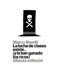 La Lucha De Clases Existe ¡y La Han Ganado Los Ricos!