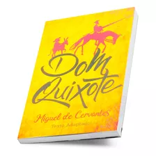 Literatura Romance Dom Quixote Miguel De Cervantes