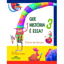 Livro Que História É Essa? 3