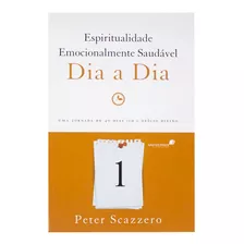 Devocional: Espiritualidade Emocionalmente Saudável Dia, Dia