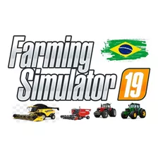 Jogo Farming Simulator 19 Pc + Pack De Mods Brasil