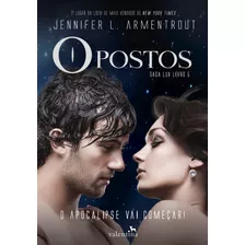 Opostos, De Armentrout, Jennifer L.. Série Saga Lux (5), Vol. 5. Editora Valentina Ltda, Capa Mole Em Português, 2018