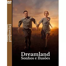 Dvd Dreamland Sonhos E Ilusões (dublado E Legendado)