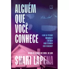 Alguém Que Você Conhece, De Shari Lapena. Editora Record - Grupo Record, Capa Mole Em Português